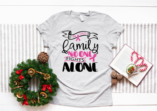 In This Family No One Fights Alone