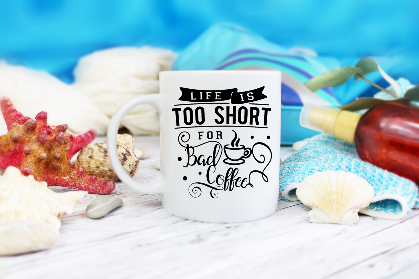 Cute "Life is too short for bad coffee" mugs