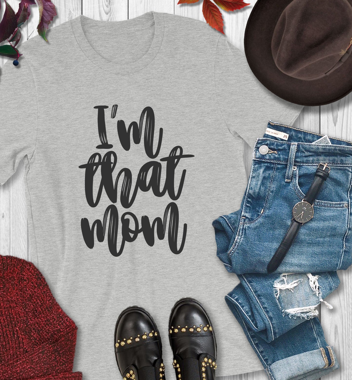 "I'm that Mom" Tee