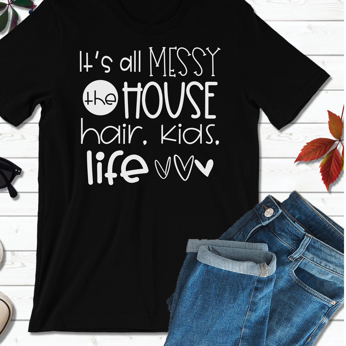 "It's All Messy" Tee