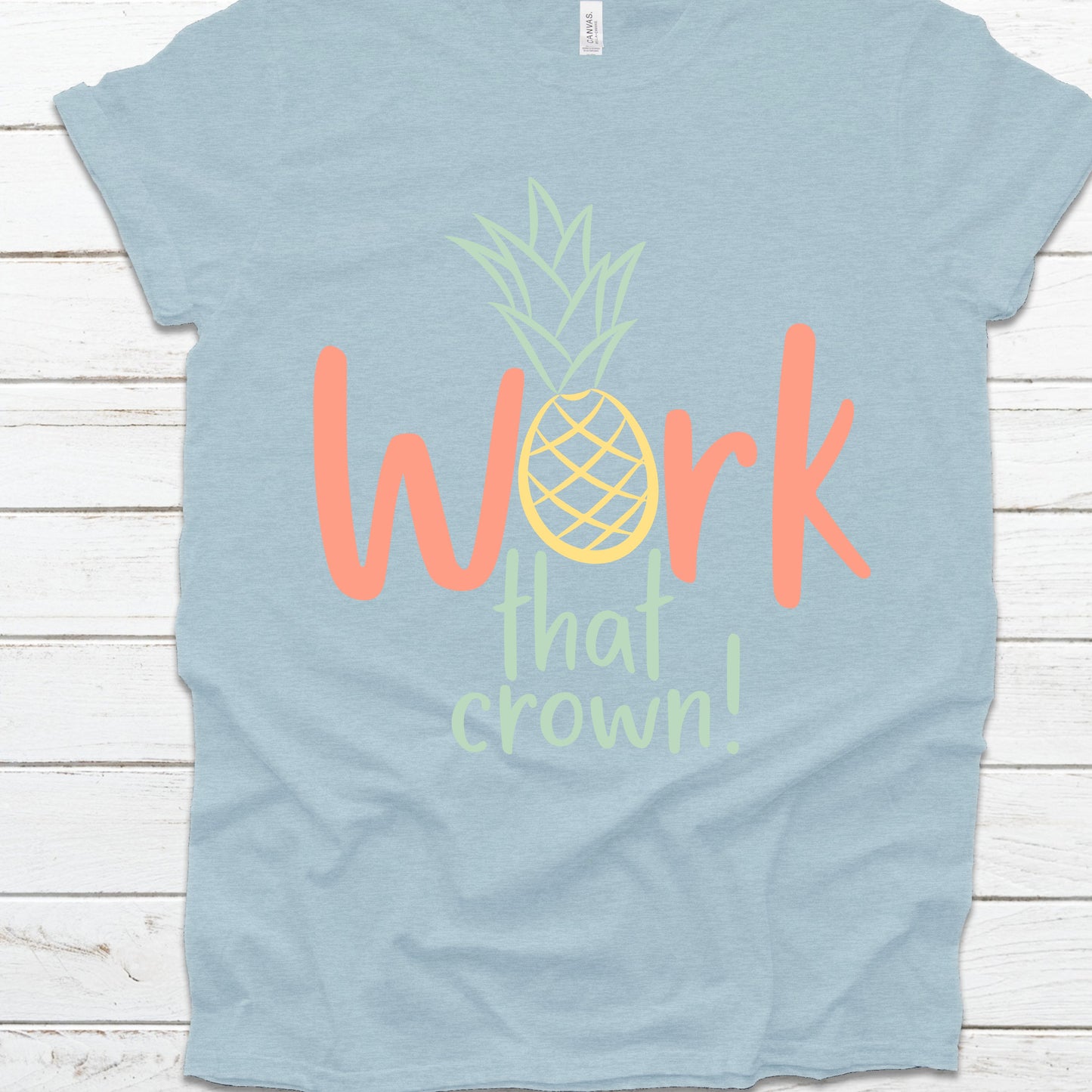 "Work that Crown" Tee