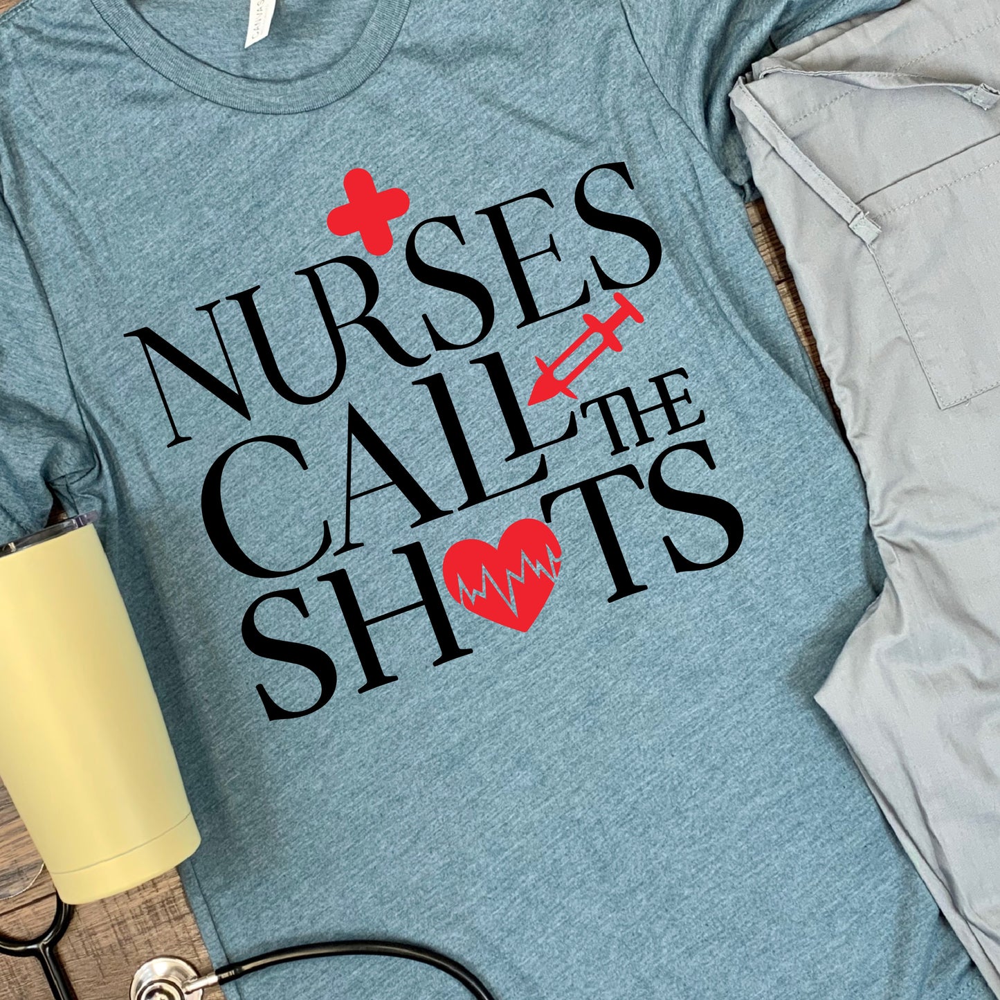 "Nurses Call the Shots" Tee