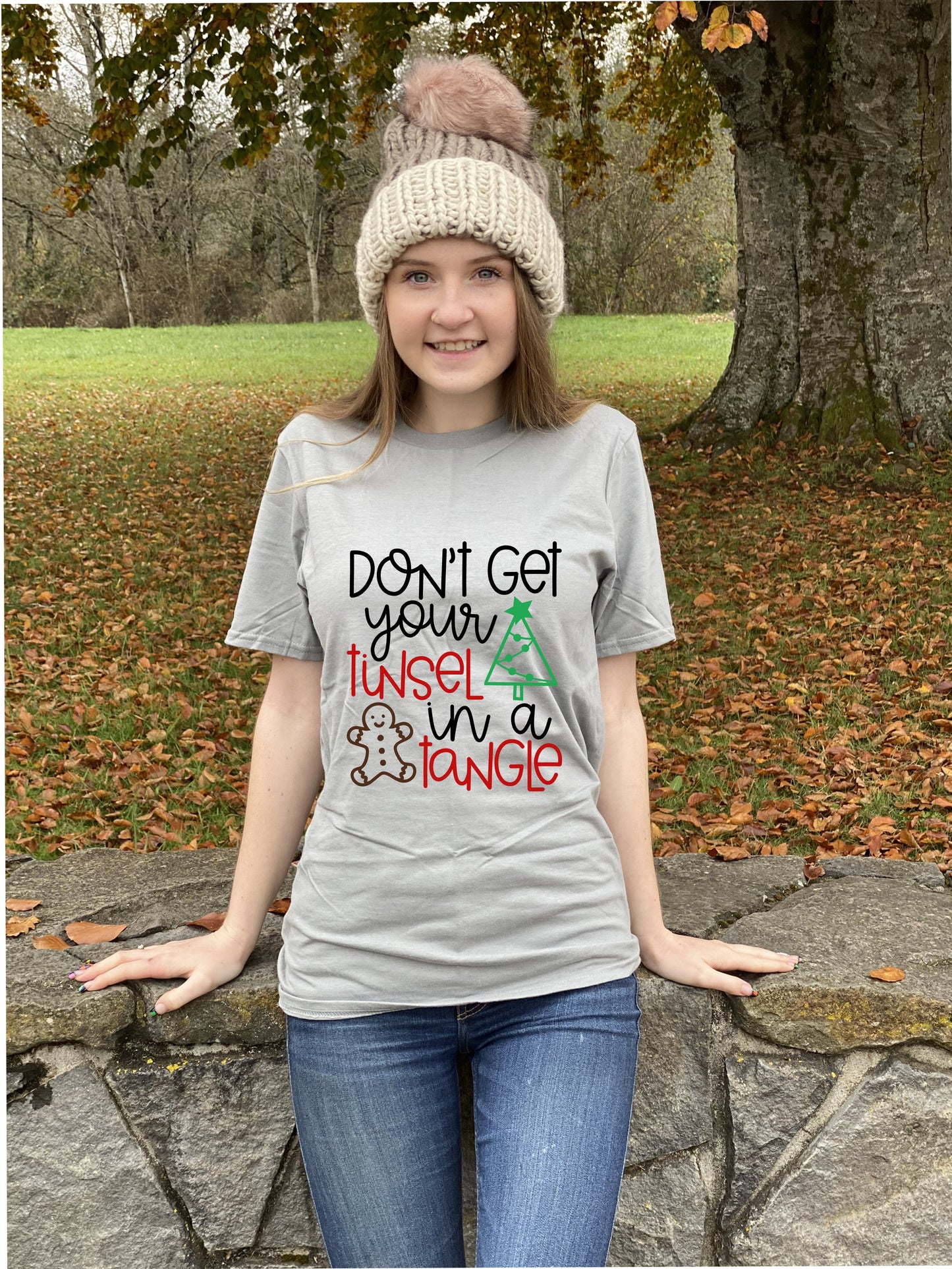 Fun, custom "Don't get your tinsel in a tangle" T-shirt