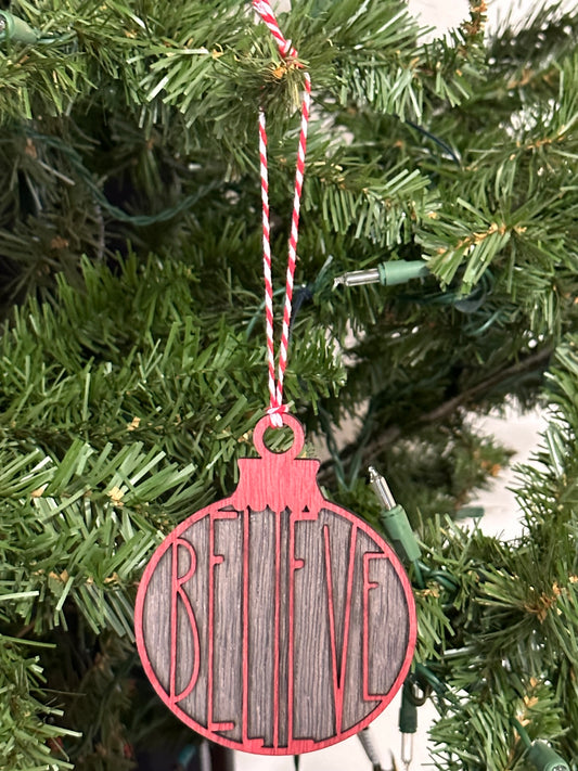 Laser Cut Wooden "Believe" Ornament!