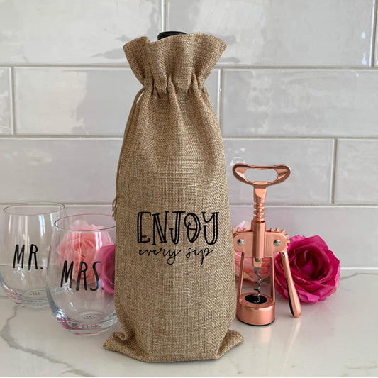 Fabulous custom "Enjoy every sip" burlap wine bags