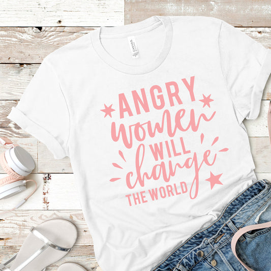 "Angry Women Change the World" Tee
